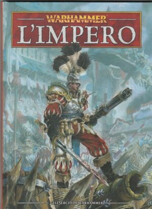 Warhammer L'IMPERO. Gli eserciti di Warhammer ed. Games Workshop