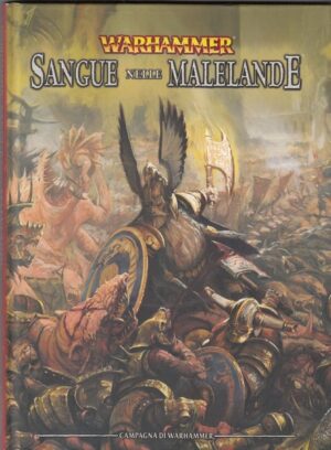 SANGUE NELLE MALELANDE. Campagna Warhammer Manuale ed. Games Workshop