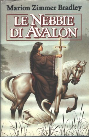 Le nebbie di Avalon di Marion Zimmer Bradley ed. Euroclub (Prima edizione 1987)