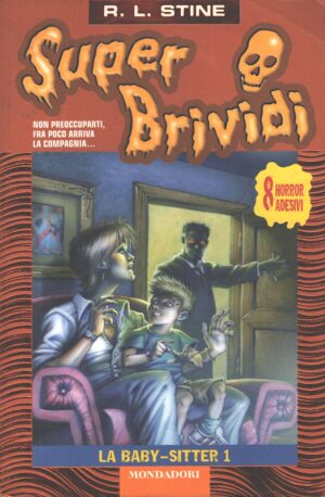 Super Brividi n. 8: La baby-sitter 1 di R. L. Stine ed. Mondadori - Con Adesivi