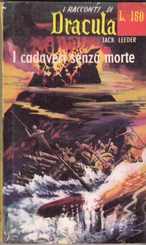 I CADAVERI SENZA MORTE di Jack Leeder – Racconti di Dracula n. 47 ed. 1963
