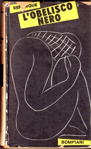 L'OBELISCO NERO di Erich Maria Remarque ed. 1957 Bompiani