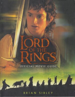 The Lord of the Rings Official Movie Guide by Brian Sibley. In Inglese