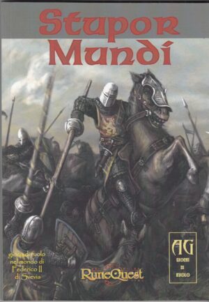 STUPOR MUNDI. Gioco di Ruolo nel mondo di Federico II di Svevia. Rune Quest