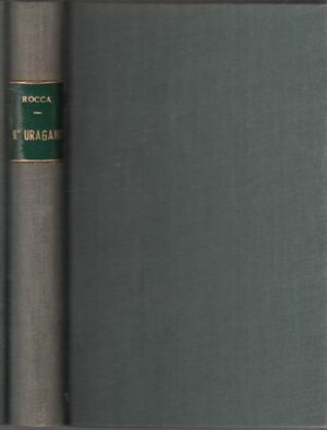 L'URAGANO di Gino Rocca ed. Sonzogno