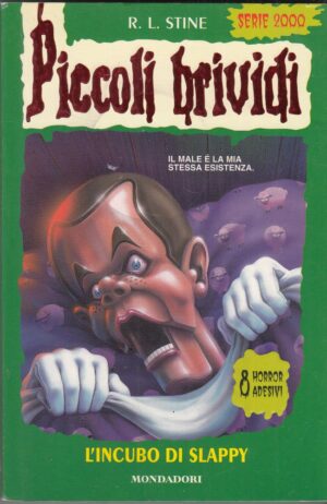 Piccoli Brividi n. 85. L'INCUBO DI SLAPPY di R. L. Stine ed. Mondadori