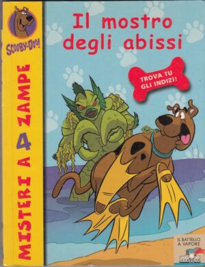 Scooby-Doo n. 11: IL MOSTRO DEGLI ABISSI ed. Piemme