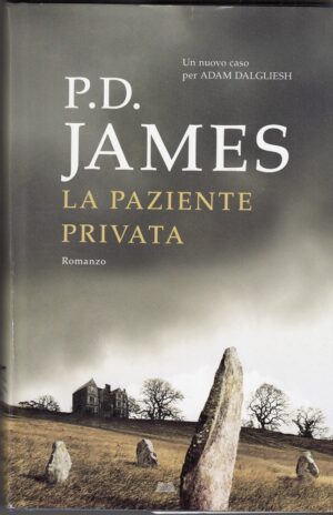 LA PAZIENTE PRIVATA di P. D. James ed. Mondolibri