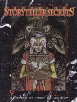 Book of Storyteller Secrets. A Sorcebook for Vampire: The Dark Age. In Inglese