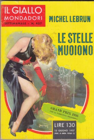 LE STELLE MUOIONO di Michel Lebrun - Giallo Mondadori n. 437 ed. Mondadori