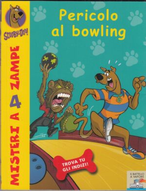 Scooby-Doo n. 27: PERICOLO AL BOWLING ed. Piemme