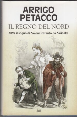 IL REGNO DEL NORD di Arrigo Petacco ed. Mondolibri