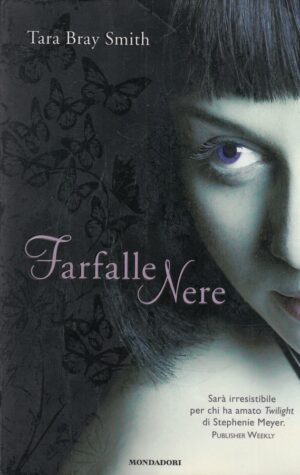 Farfalle nere di Smith, Tara B. ed. Mondadori