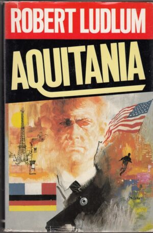 AQUTANIA di Robert Ludlum ed. CDE Club degli Editori