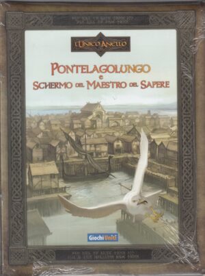 L'Unico Anello. Pontelagolungo e Schermo del Maestro del Sapere ed. Giochi Uniti