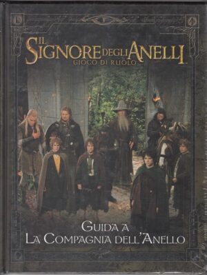 Il Signore degli Anelli. Guida a La Compagnia dell'Anello ed. Twenty Five Edition