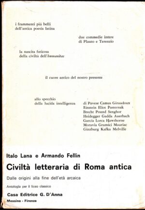 CIVILTA' LETTERARIA DI ROMA ANTICA di I. Lana e A. Fellin ed. G. D'Anna