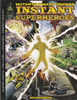 Mutant & Masterminds. Instant Superheroes Sourcebook. In Inglese ed. Green Ronin Pub