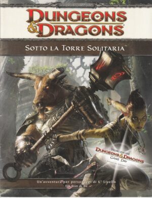 Dungeons & Dragons. Sotto la Torre Solitaria ed. Wizards