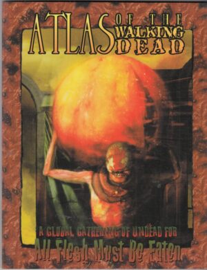 Atlas of the Walking Dead. In Inglese Eng ed. Eden Studios