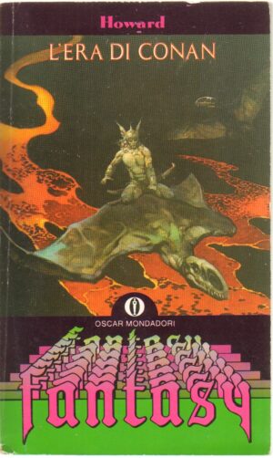 L'ERA DI CONAN di Robert E. Howard - Collana Fantasy n. 1 ed. Mondadori