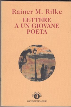 LETTERE A UN GIOVANE POETA di Rainer M. Rilke ed. Mondadori