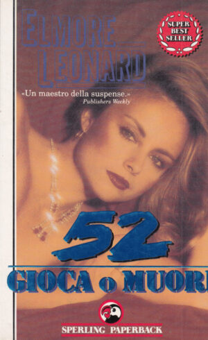 52 GIOCA O MUORI di Elmore Leonard ed. Sperling Paperback