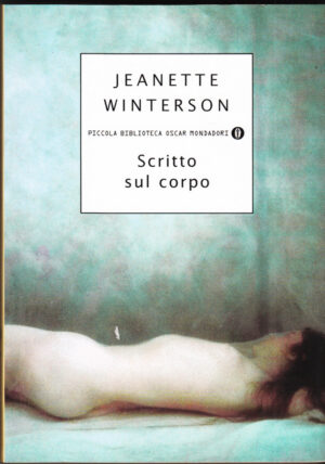 SCRITTO SUL CORPO di Jeanette Winterson ed. Mondadori