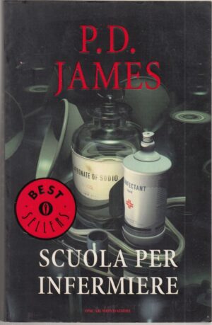 SCUOLA PER INFERMIERE di P. D. James ed. Mondadori