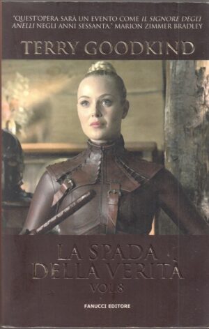 La spada della verità (vol. 8) di Terry Goodkind ed. Fanucci Tif Extra