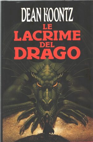 Le lacrime del drago di Dean Koontz ed. Euroclub