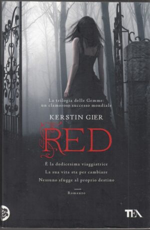 RED. Trilogia delle Gemme vol. 1 di Kerstin Gier ed. TEA
