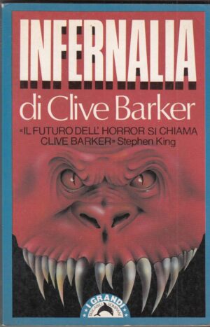 INFERNALIA di Clive Barker ed. Bompiani