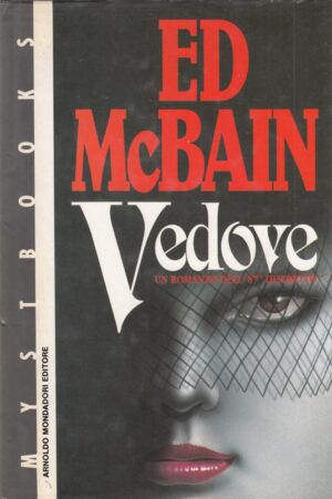VEDOVE di Ed McBain - Collana Mystbooks ed. Mondadori