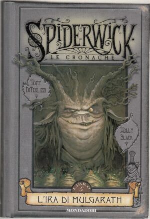 L'IRA DI MULGARATH. Spiderwick Le Cronache vol. 5 di Di Terlizzi e Black ed. Mondadori
