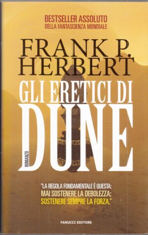 GLI ERETICI DI DUNE. Il Ciclo di Dune vol. 5 di Frank P. Herbert ed. Fanucci