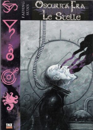 OSCURITA' FRA LE STELLE. Fading Suns EF 5003-2 d20 System ed. Editori Folli