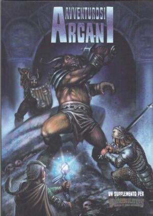 AVVENTUROSI ARCANI. Dungeonslayers Supplemento ed. Wild Boar
