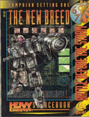 HEAVY GEAR. THE NEW BREED BATTLE BEFORE THE STORM DP9-035. In Inglese ed. Dream Pod 9