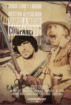 VAMOS A MATAR COMPANEROS Sergio Leone Grandi Western all'Italiana 25 – DVD Editoriale