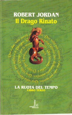 Il drago rinato - La ruota del tempo (vol. 3) di Jordan, Robert ed. Fanucci