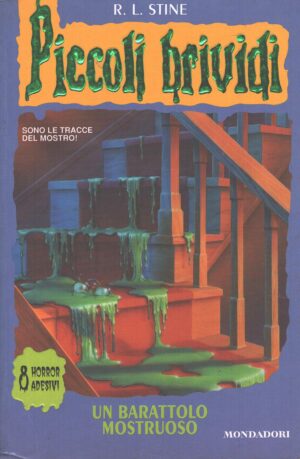 Piccoli Brividi n. 3: Un barattolo mostruoso di R. L. Stine ed. Mondadori - Senza Adesivi