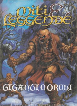 GIGANTI E ORCHI di AA. VV. - Collana Miti e Leggende ed. Hobby & Work