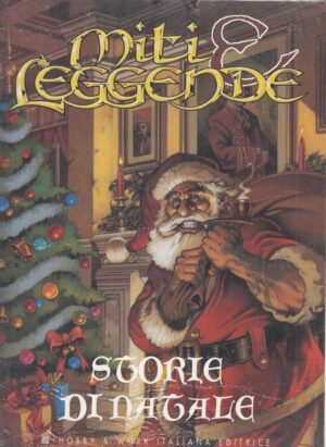 Storie di Natale - Miti e Leggende di AA. VV. ed. Hobby & Work
