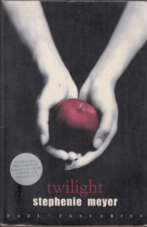 TWILIGHT di Stephenie Meyer ed. Fazi