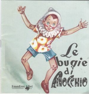 LE BUGIE DI PINOCCHIO - Collana Infanzia n. 50 ed. EmmErre