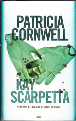KAY SCARPETTA di Patricia Cornwell ed. Mondolibri