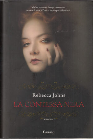 LA CONTESSA NERA di Rebecca Johns ed. Garzanti