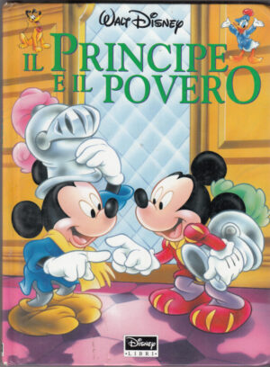 IL PRINCIPE E IL POVERO di Walt Disney ed. Mondadori