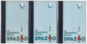 LA CONQUISTA DELLO SPAZIO n. 3 volumi di Rene' Svetak ed. 1977 Fermi
